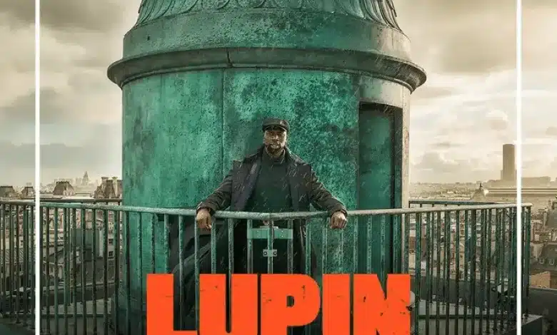 مشاهدة مسلسل لوبين Lupin الموسم الثالث على نتفلكس